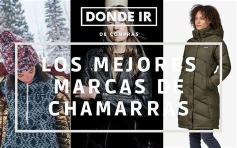 Las Mejores Marcas de Chamarras o Chaquetas.